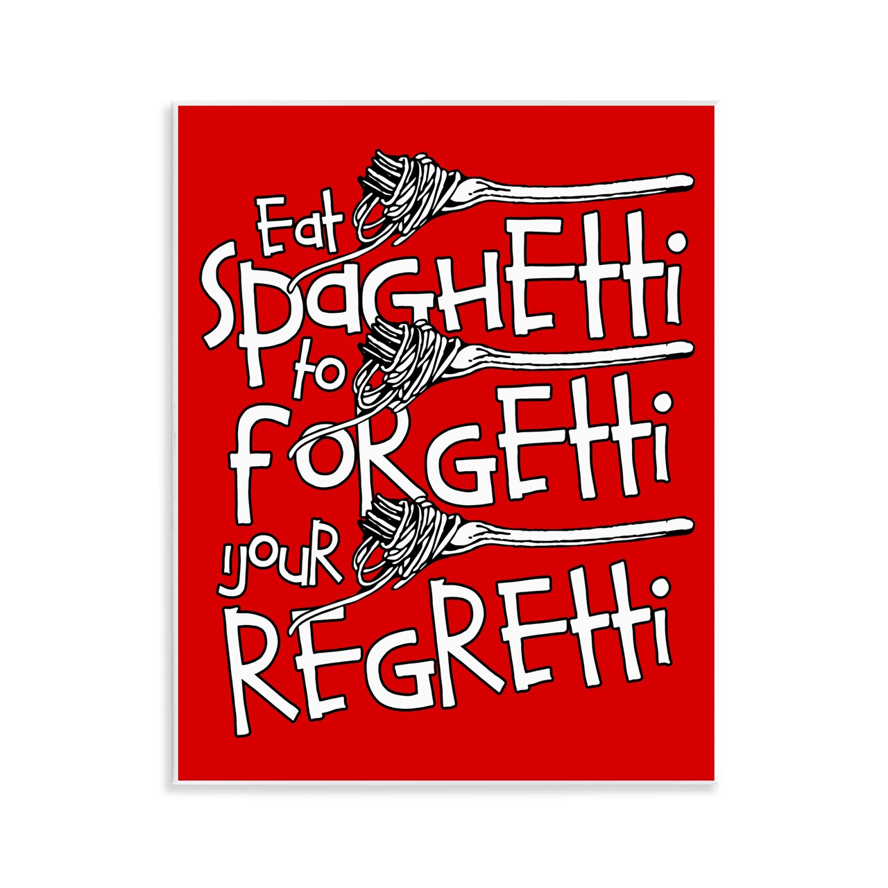 Stupell Industries Funny Eat Spaghetti Phrase Wall Plaque Art Design by Ahmed Sameh Hussein